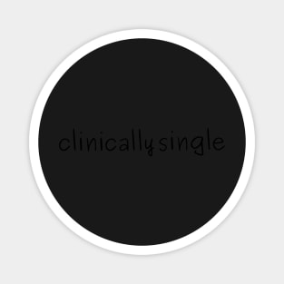 Clinically Single Magnet